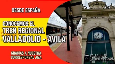 tren valladolid avila|Billetes Valladolid Ávila desde 11€